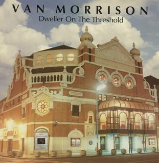 <span class="mw-page-title-main">Dweller on the Threshold (song)</span> 1984 single by Van Morrison