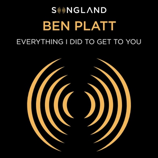 <span class="mw-page-title-main">Everything I Did to Get to You</span> 2020 single by Ben Platt