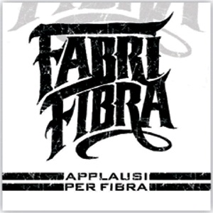 <span class="mw-page-title-main">Applausi per Fibra</span> 2006 single by Fabri Fibra