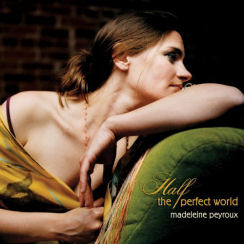 <i>Half the Perfect World</i> 2006 studio album by Madeleine Peyroux