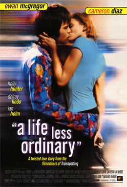 <i>A Life Less Ordinary</i> 1997 romantic black comedy film