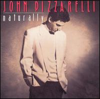 <i>Naturally</i> (John Pizzarelli album) 1993 studio album by John Pizzarelli