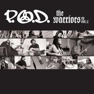 <i>The Warriors EP, Volume 2</i> 2005 EP by P.O.D.