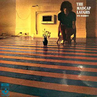 <i>The Madcap Laughs</i> 1970 studio album by Syd Barrett