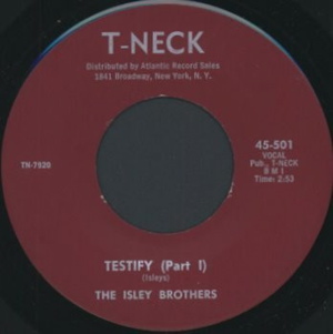 <span class="mw-page-title-main">Testify (Isley Brothers song)</span> 1964 single by The Isley Brothers