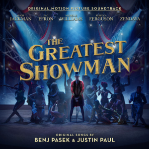 <i>The Greatest Showman</i> (soundtrack) 2017 soundtrack album