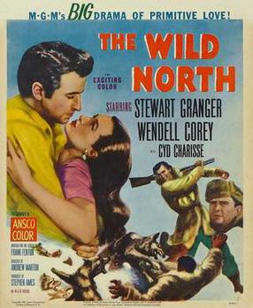 <i>The Wild North</i> 1952 film by Andrew Marton