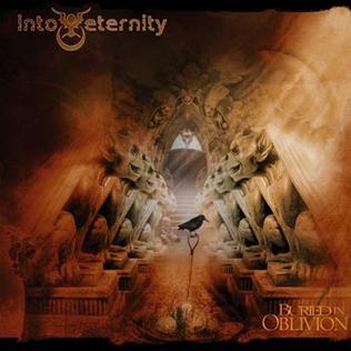 <i>Buried in Oblivion</i> 2004 studio album by Into Eternity