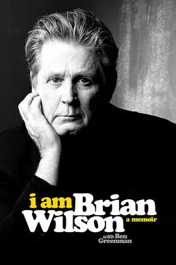 <i>I Am Brian Wilson</i> 2016 autobiographical memoir