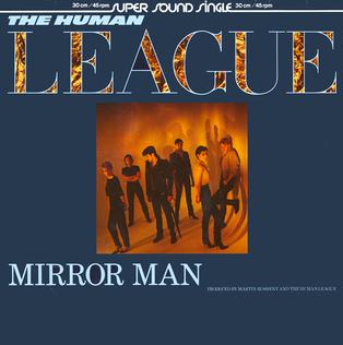 <span class="mw-page-title-main">Mirror Man (The Human League song)</span> 1982 single by The Human League