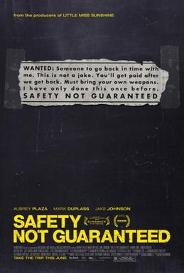 <i>Safety Not Guaranteed</i> 2012 film by Colin Trevorrow