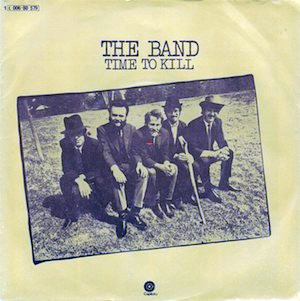 <span class="mw-page-title-main">Time to Kill (song)</span> 1970 single by The Band