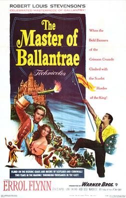 <i>The Master of Ballantrae</i> (1953 film) 1953 British film by William Keighley