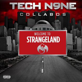 <i>Welcome to Strangeland</i> 2011 studio album by Tech N9ne