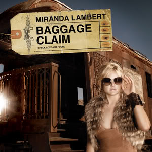 <span class="mw-page-title-main">Baggage Claim</span> 2011 single by Miranda Lambert