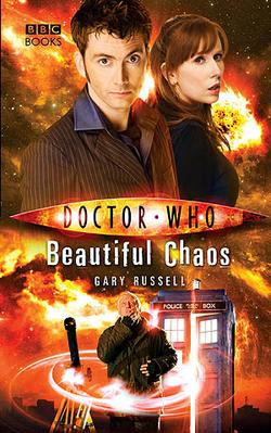 <i>Beautiful Chaos</i> (Russell novel) 2008 novel by Gary Russell