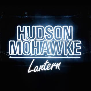 <i>Lantern</i> (Hudson Mohawke album) 2015 studio album by Hudson Mohawke