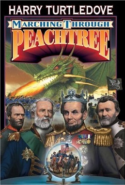 <i>Marching Through Peachtree</i> 2001 novel by Harry Turtledove