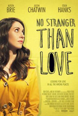 <i>No Stranger Than Love</i> 2015 Canadian film