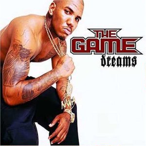 <span class="mw-page-title-main">Dreams (The Game song)</span> 2005 single by the Game