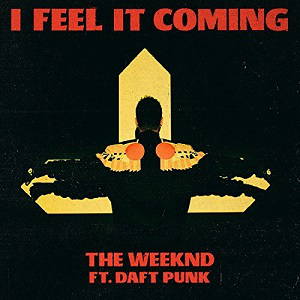 <span class="mw-page-title-main">I Feel It Coming</span> 2016 single by the Weeknd featuring Daft Punk