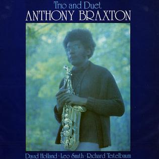 <i>Trio and Duet</i> 1974 studio album by Anthony Braxton