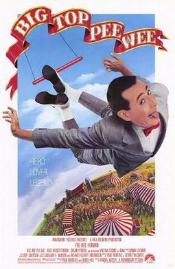 <i>Big Top Pee-wee</i> 1988 film by Randal Kleiser