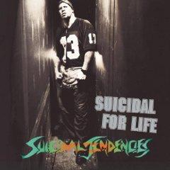 <i>Suicidal for Life</i> 1994 studio album by Suicidal Tendencies