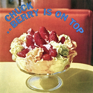 <i>Berry Is on Top</i> 1959 studio album by Chuck Berry