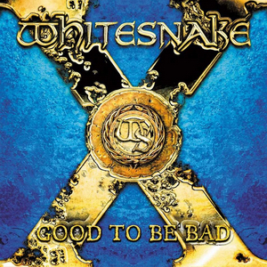 <i>Good to Be Bad</i> 2008 studio album by Whitesnake