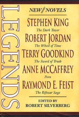 <i>Legends</i> (anthology) 1998 anthology of fantasy novellas