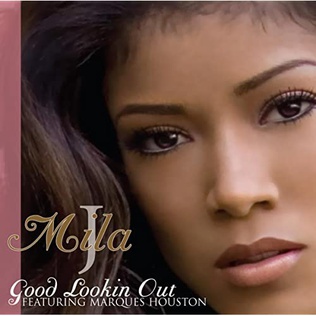 <span class="mw-page-title-main">Good Lookin' Out</span> 2006 song by Mila J