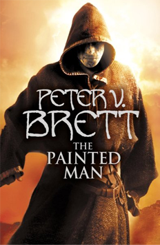 <i>The Painted Man</i> 2008 fantasy novel by Peter V. Brett