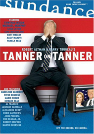 <i>Tanner on Tanner</i> 2004 American TV miniseries by Robert Altman