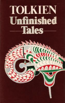 <i>Unfinished Tales</i> Writings by J. R. R. Tolkien