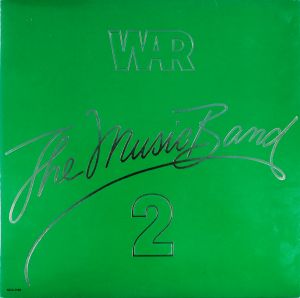 <i>The Music Band 2</i> 1979 studio album by War