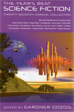 <i>The Years Best Science Fiction: Twenty-Seventh Annual Collection</i> 2010 anthology edited by Gardner Dozois