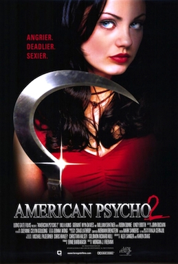 <i>American Psycho 2</i> 2002 American black comedy slasher film by Morgan J. Freeman