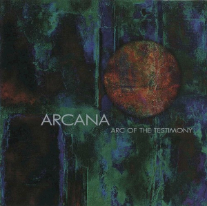 <i>Arc of the Testimony</i> 1997 studio album by Arcana