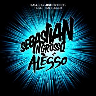 <span class="mw-page-title-main">Calling (Lose My Mind)</span> 2012 single by Sebastian Ingrosso and Alesso featuring Ryan Tedder