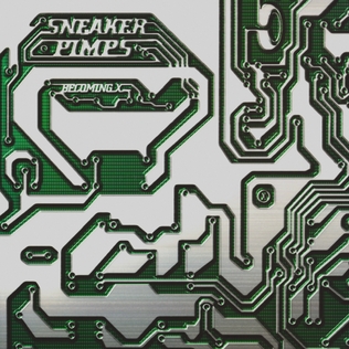 <i>Becoming X</i> 1996 studio album by Sneaker Pimps