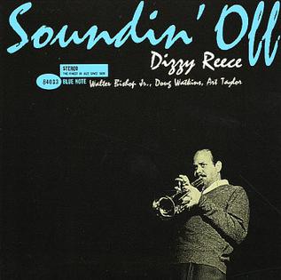 <i>Soundin Off</i> 1960 studio album by Dizzy Reece