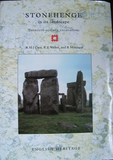 <i>Stonehenge in its landscape</i> Archaeological report on Stonehenge