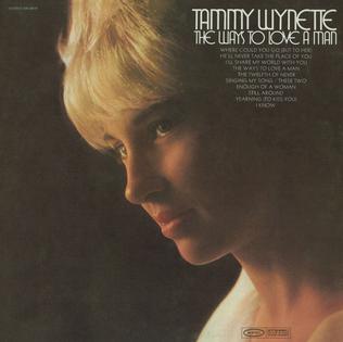 <i>The Ways to Love a Man</i> (album) 1970 studio album by Tammy Wynette