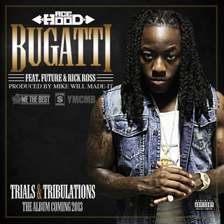 <span class="mw-page-title-main">Bugatti (song)</span> 2013 single by Ace Hood featuring Future and Rick Ross