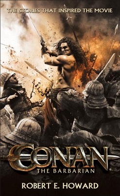 <i>Conan the Barbarian</i> (2011 collection) 2011 short story collection by Robert E. Howard