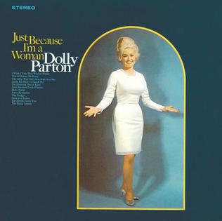 <i>Just Because Im a Woman</i> (1968 album) 1968 studio album by Dolly Parton