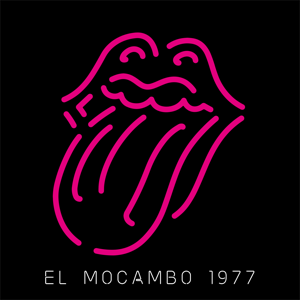 <i>El Mocambo 1977</i> 2022 live album by the Rolling Stones