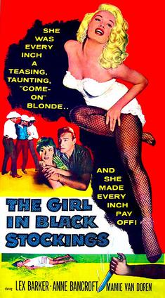 <i>The Girl in Black Stockings</i> 1957 film by Howard W. Koch