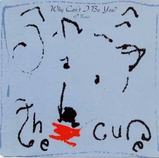 <span class="mw-page-title-main">Why Can't I Be You?</span> 1987 single by the Cure